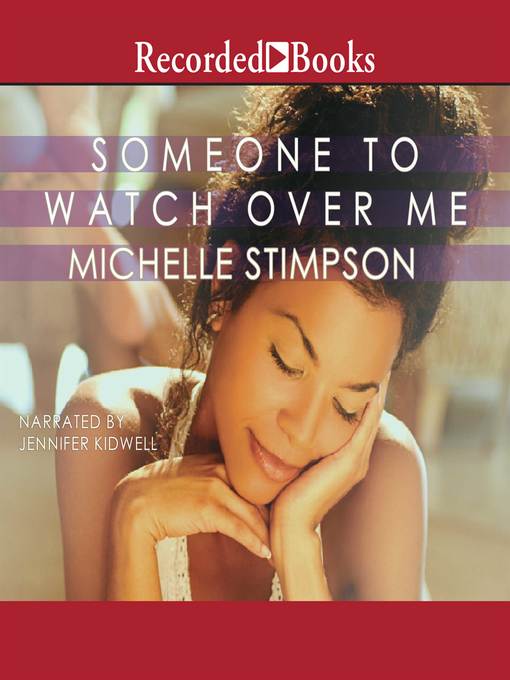 Title details for Someone to Watch Over Me by Michelle Stimpson - Wait list